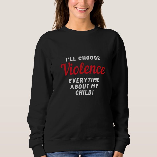 Sudadera Elegiré la Violencia (Anverso)