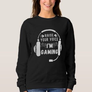 Sudadera Elevar tu voz Im Gaming Video Gamer