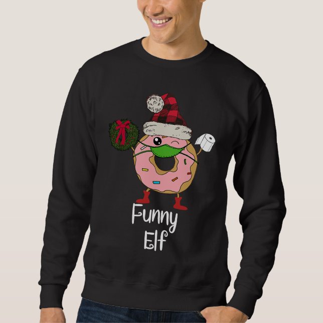 Sudadera Elf Quarantine Christmas Donut 2020 Personality Fa (Anverso)