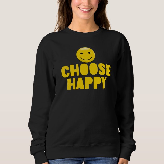 Sudadera Elige Feliz, Inspirador (Anverso)