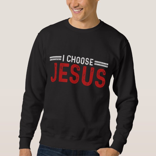 Sudadera Elijo Jesucristo Amor De Dios Creer Por (Anverso)