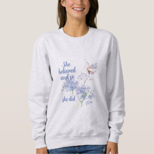 Sudadera Ella creyó y así cita motivacional mariposa