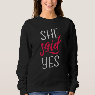 Sudadera Ella dijo que sí