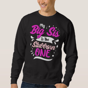Sudadera Ella Es La Tonto Una Gran Hermana Para Relativo