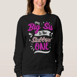 Sudadera Ella Es La Tonto Una Gran Hermana Para Relativo