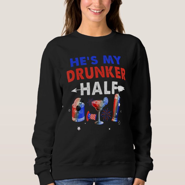 Sudadera Ella es mi borracha mitad Día de Independencia Pat (Anverso)