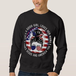 Sudadera Ella es una buena Chica ama a su mamá Jesús Améric
