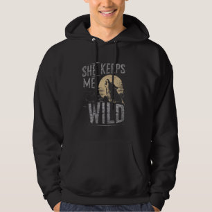 Sudadera Ella Me Mantiene Lobo Salvaje, Pareja Asombrosa Te