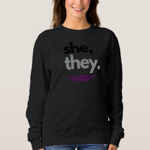 Sudadera Ella Por Favor Respeta Mi Orgullo Asexual Pronouns