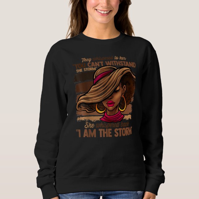 Sudadera Ella susurró IAm La tormenta Black History Mon (Anverso)