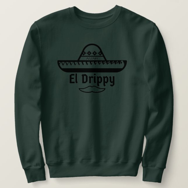 Sudadera Elleki El Drippy (Fuente Negra) Sweatshirt (Anverso del diseño)
