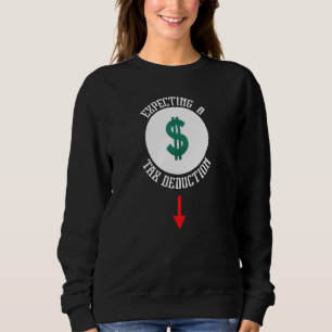 Sudadera Embarazo Esperando Una Deducción Fiscal Madre Emba
