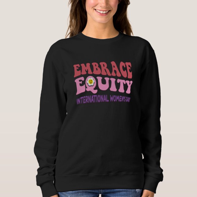 Sudadera Embrace Equity International Womens Day  1 (Anverso)