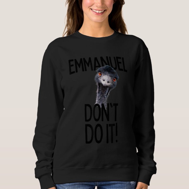 Sudadera Emmanuel don't do it  Emu   Viral Cute Hit (Anverso)