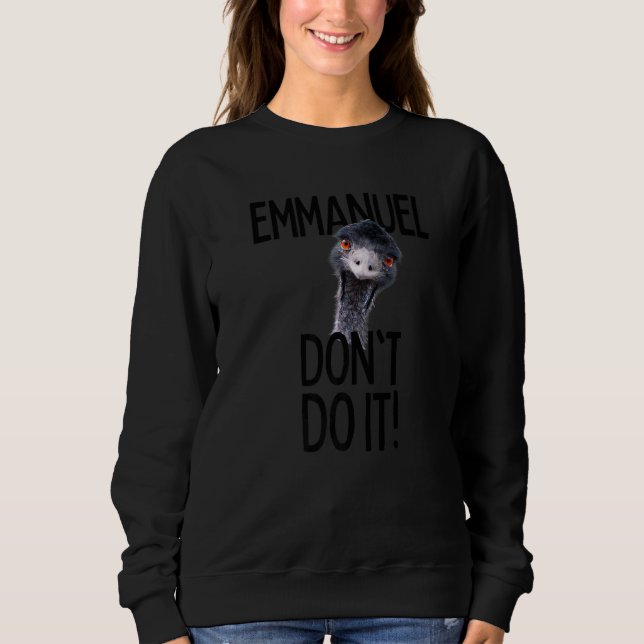 Sudadera Emmanuel don't do it Emu  Viral Cute Hit (Anverso)