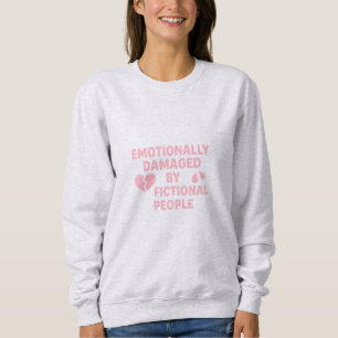 Sudadera Emocionalmente dañado (versión ficticia)