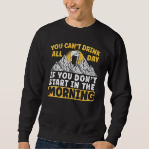 Sudadera Empieza A Beber En La Mañana Beer Alcohol