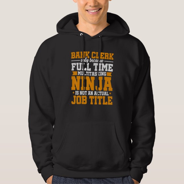 Sudadera Empleado de bancos sólo porque Nin multitarea a ti (Anverso)