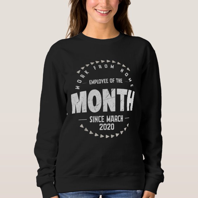 Sudadera Empleado del Mes desde el 2 de Marzo que Trabaja d (Anverso)