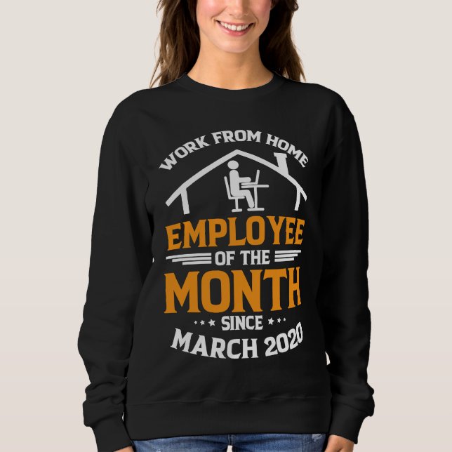 Sudadera Empleado del Mes desde el 2 de Marzo que Trabaja d (Anverso)