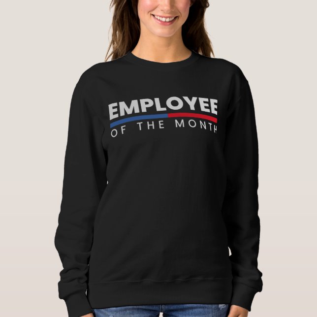 Sudadera Employee Appreciation Employee of the Month (Anverso)