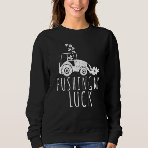 Sudadera Empujando mi suerte para el trabajo de construcció
