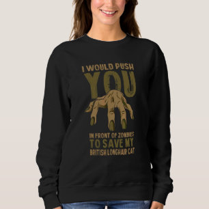 Sudadera Empujarte en zombies para salvar a mi gato británi