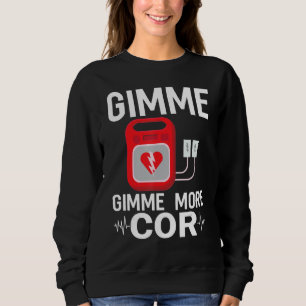 Sudadera EMS Dame más cor  enfermera de emergencia EMT enfe