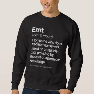 Sudadera Emt Definition Funny Ems Emergency Medical Technic