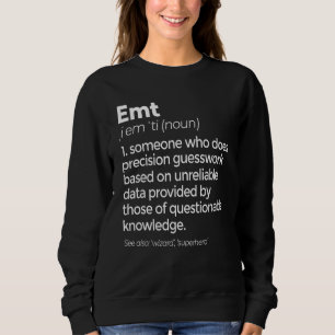 Sudadera Emt Definition Funny Ems Emergency Medical Technic