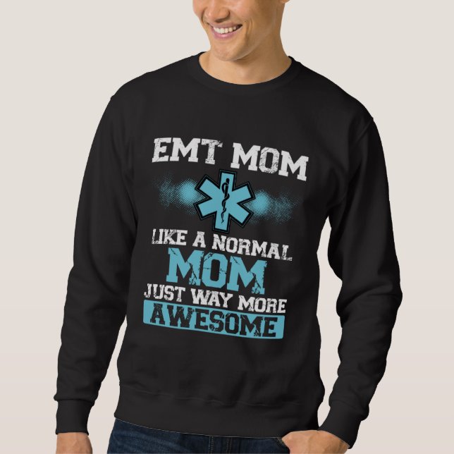 Sudadera EMT Mom Emergency Medical Technician Paramedic Mot (Anverso)
