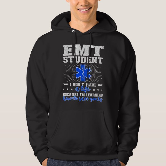 Sudadera EMT Student Future EMT In Progress EMT School (Anverso)