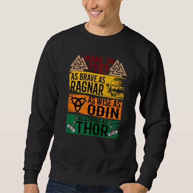 Sudadera En 1985 Fue Tan Valiente Como Ragnar Tan Sabio Com (Anverso)