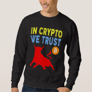 Sudadera En Crypto Confiamos en el Comercio y Activos Miner