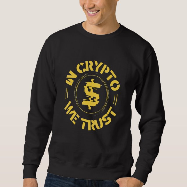 Sudadera En Crypto Confiamos En El Cryptocurre De Bitcoin D (Anverso)