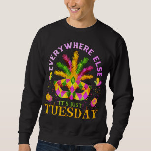 SUDADERA EN CUALQUIER OTRO LUGAR ES SÓLO MARDI GRAS DIVERTI