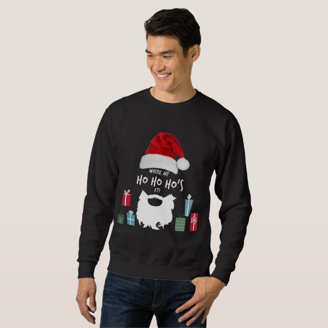Sudadera "En donde mi Ho Ho Ho?" Camiseta del navidad (Anverso completo)