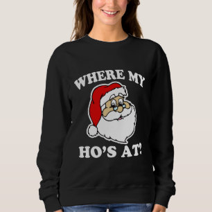 Sudadera ¿En dónde mi Ho? Navidad divertido de Santa
