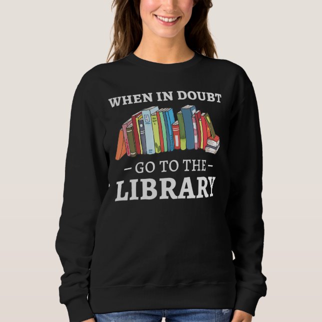 Sudadera En Duda Ir Al Librero Library Book Club (Anverso)