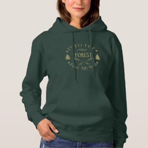 Sudadera En el bosque encontrar a mi alma amante del sender