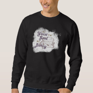 Sudadera En el Levante soy bueno para hacer panadería de pa
