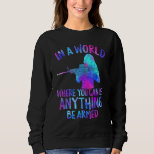 Sudadera En el mundo donde hay algo, mujeres armadas