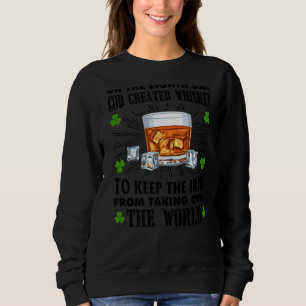 Sudadera En el octavo día Dios creó Whiskey St Patrick's