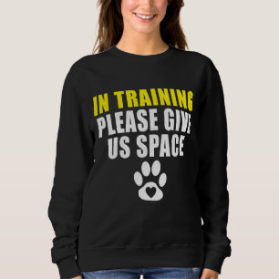Sudadera En Entrenamiento Por Favor Danos Espacio A Perro E