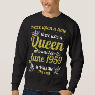 Sudadera En Junio Había Una Vez Que Nació Una Reina