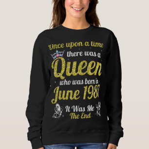 Sudadera En Junio Había Una Vez Que Nació Una Reina
