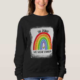 Sudadera En Junio Usamos El Mes Gay Del Orgullo Arcoiris Lg