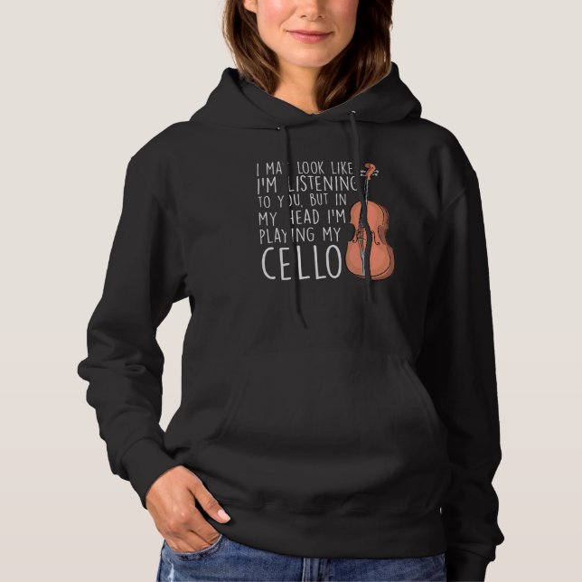 Sudadera En mi cabeza estoy tocando mi Cello Cellist (Anverso)