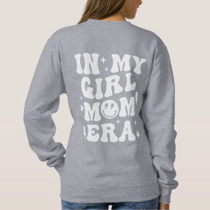 Sudadera En mi Chica, mamá era Chica de camisas, mamá sudad