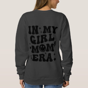 Sudadera En mi Chica, mamá era Chica de camisas, mamá sudad